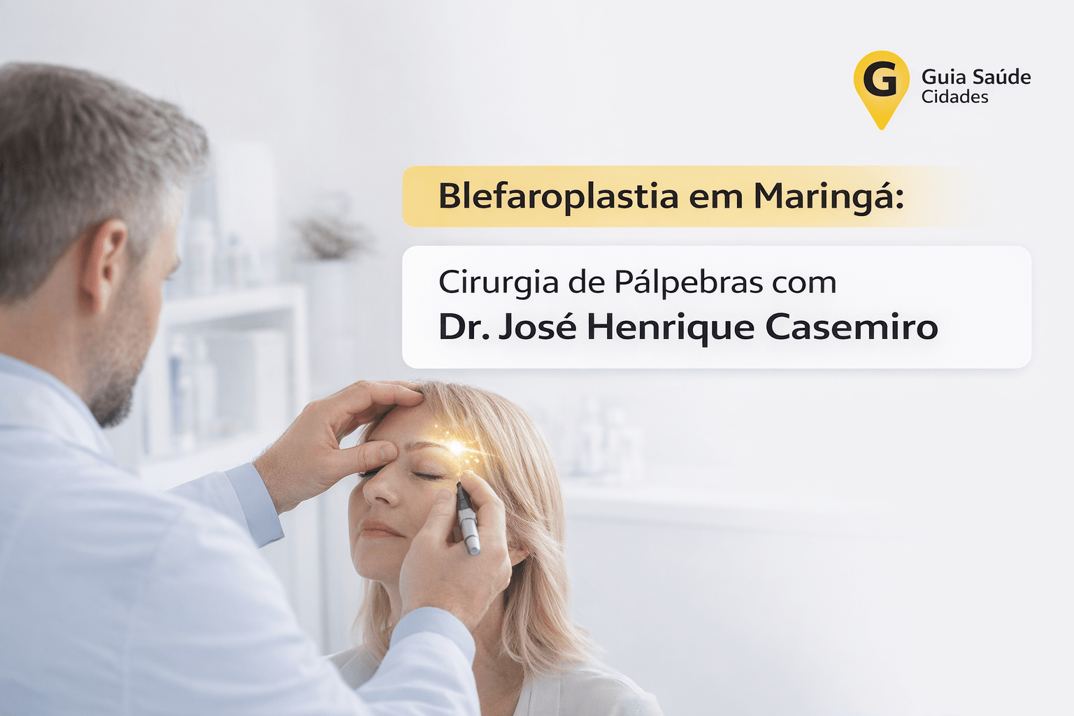 Cirurgia de Pálpebras em Maringá com Dr. José Henrique Casemiro: Blefaroplastia