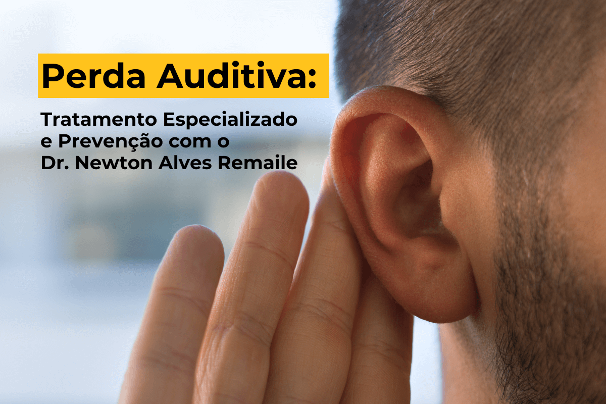 Perda Auditiva em Maringá: Tratamento Especializado e Prevenção