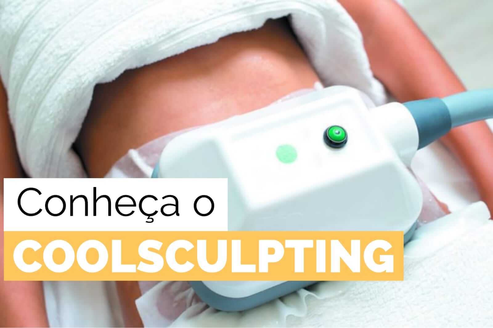 Conheça o Coolsculpting