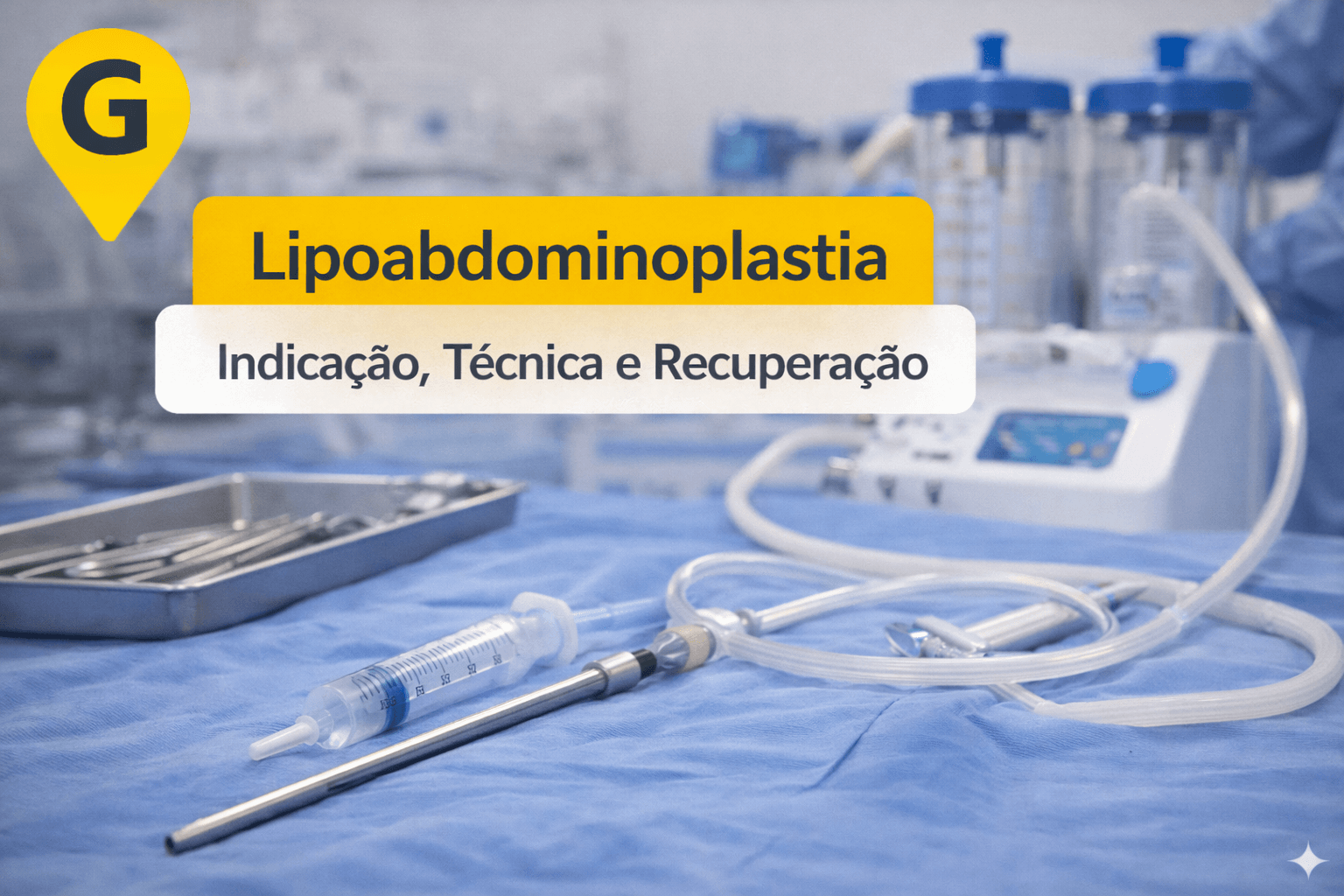 Lipoabdominoplastia em Uberlândia: Indicação, Técnica e Recuperação