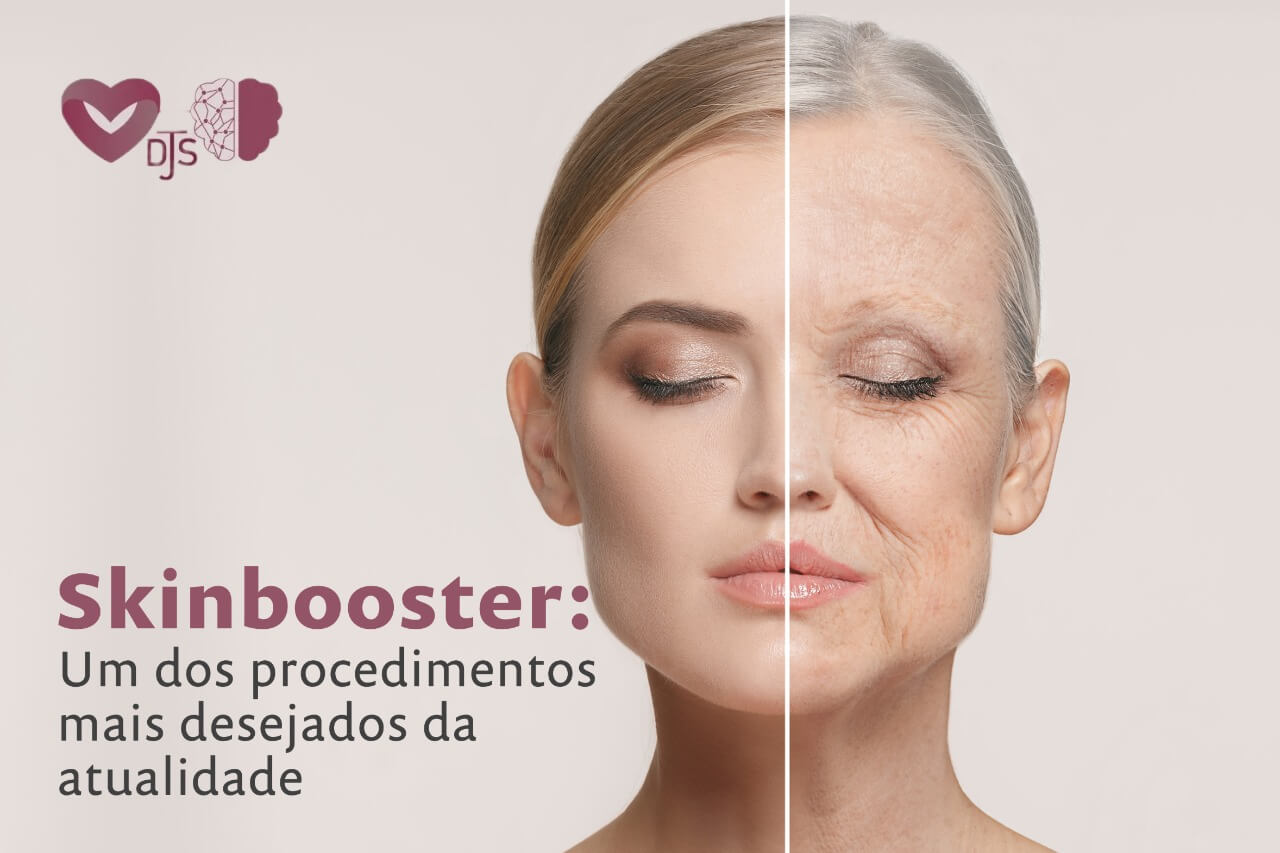 Skinbooster: Um dos procedimentos mais desejados da atualidade