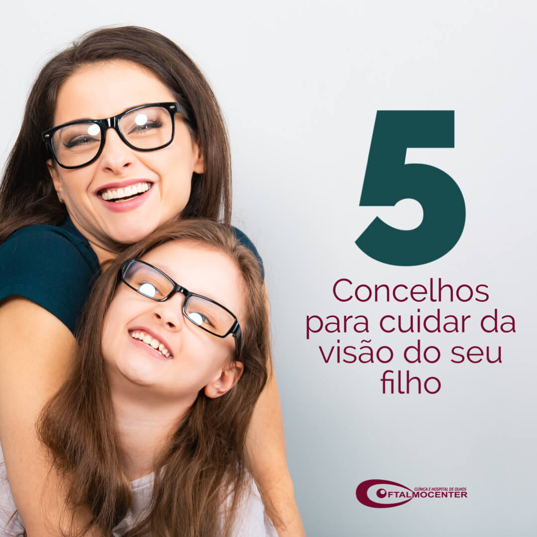 5 conselhos para cuidar da visão do seu filho