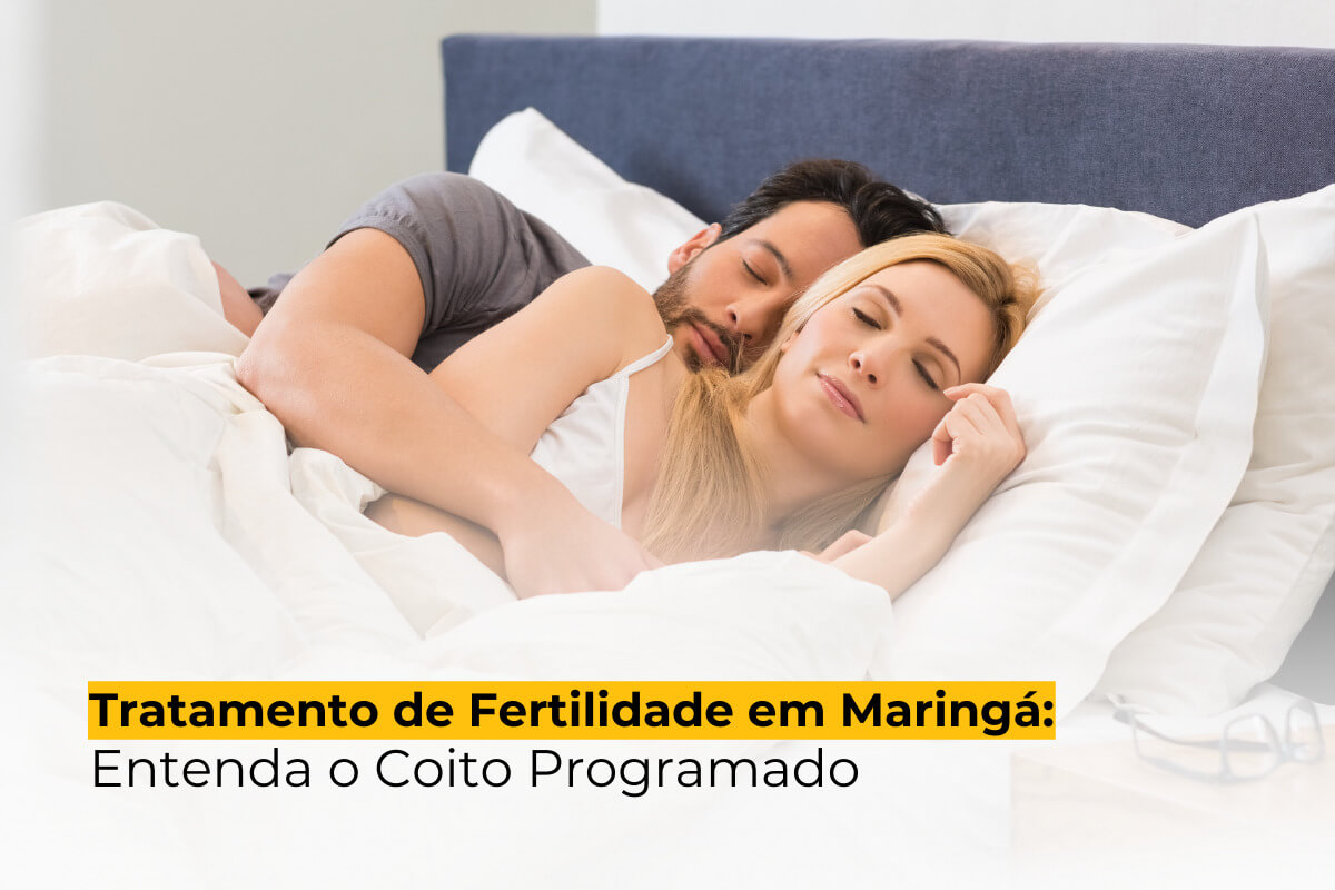 Tratamento de Infertilidade em Maringá: Entenda o Coito Programado