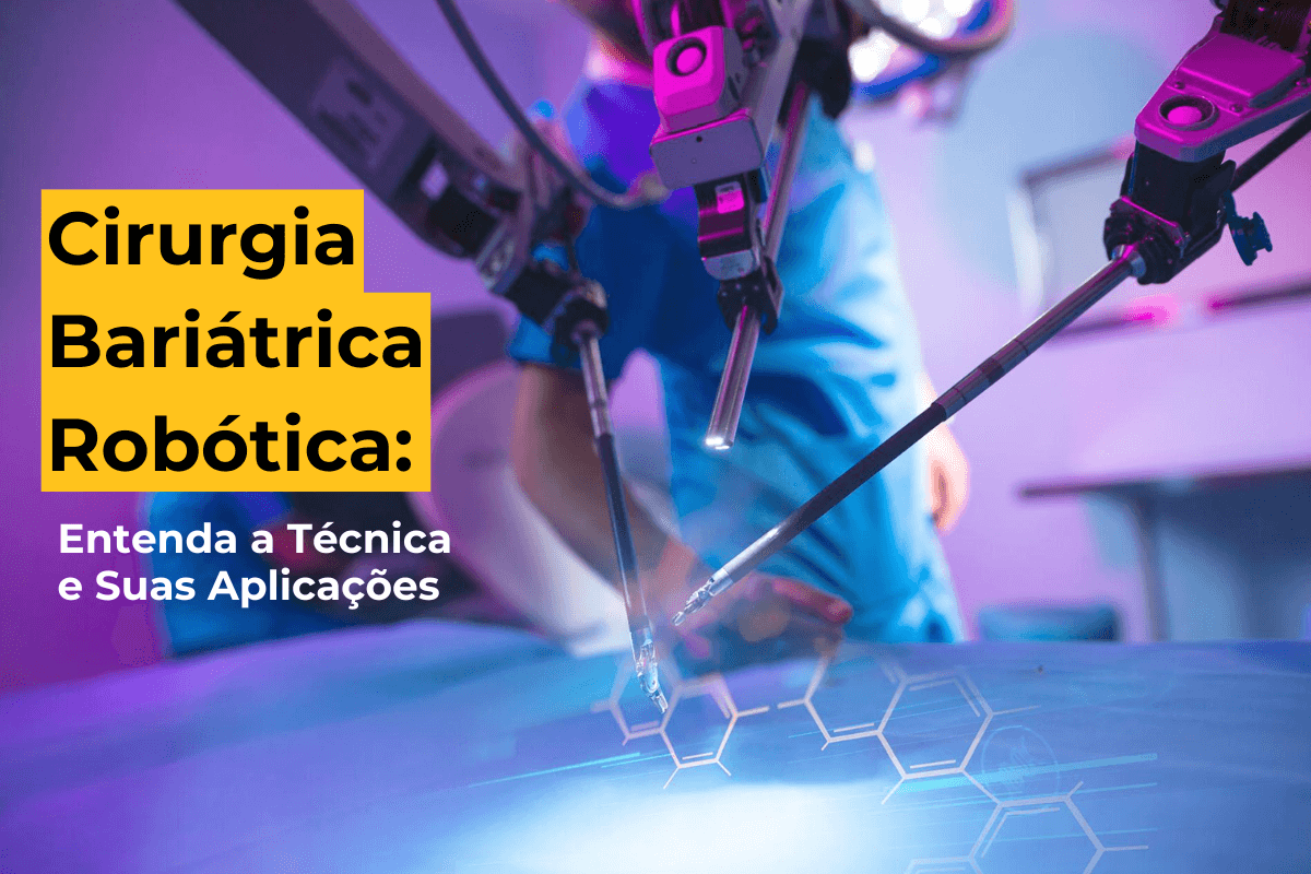 Cirurgia Bariátrica Robótica em Maringá: Entenda a Técnica e Suas Aplicações