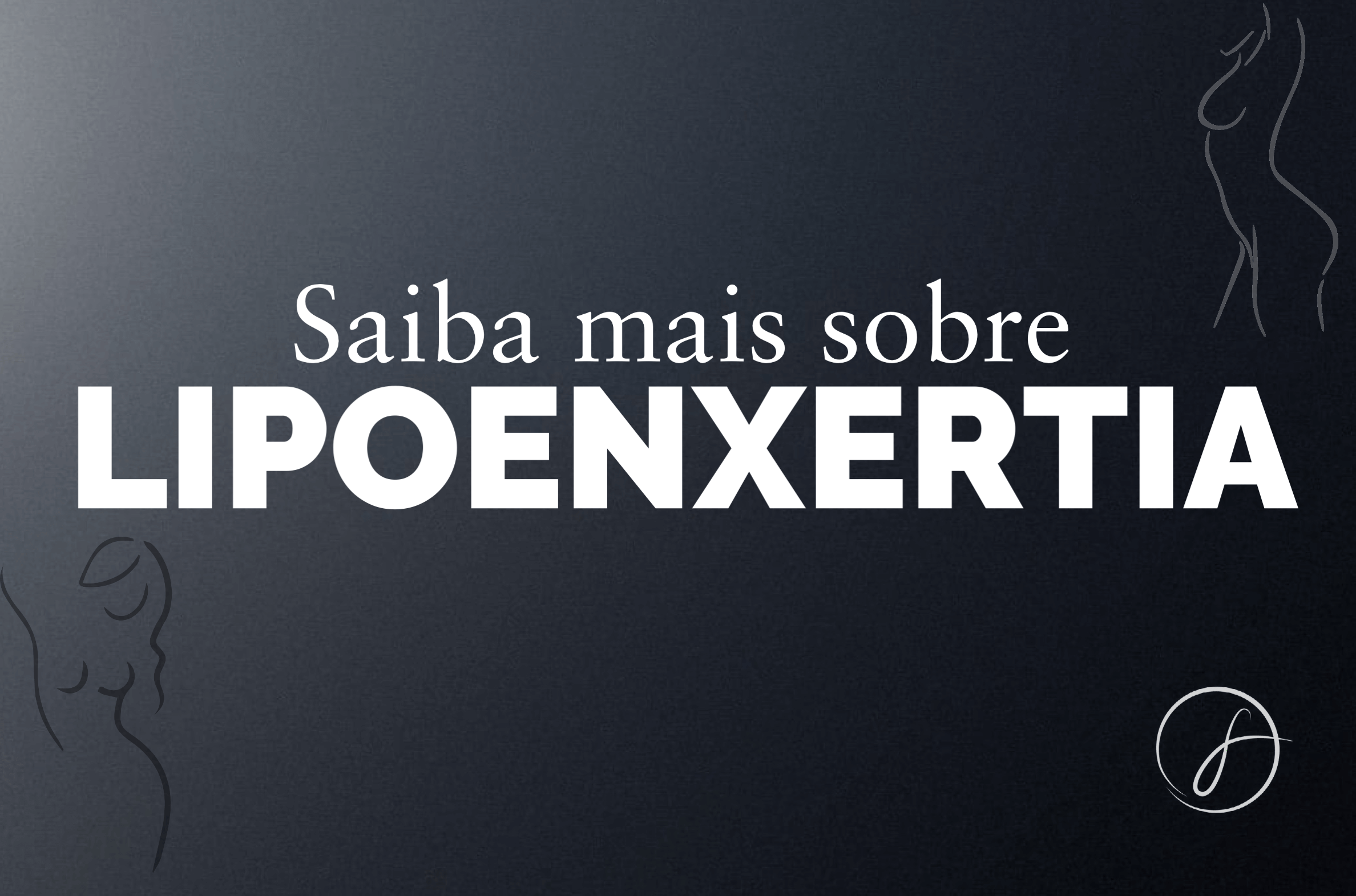 Saiba mais sobre lipoenxertia