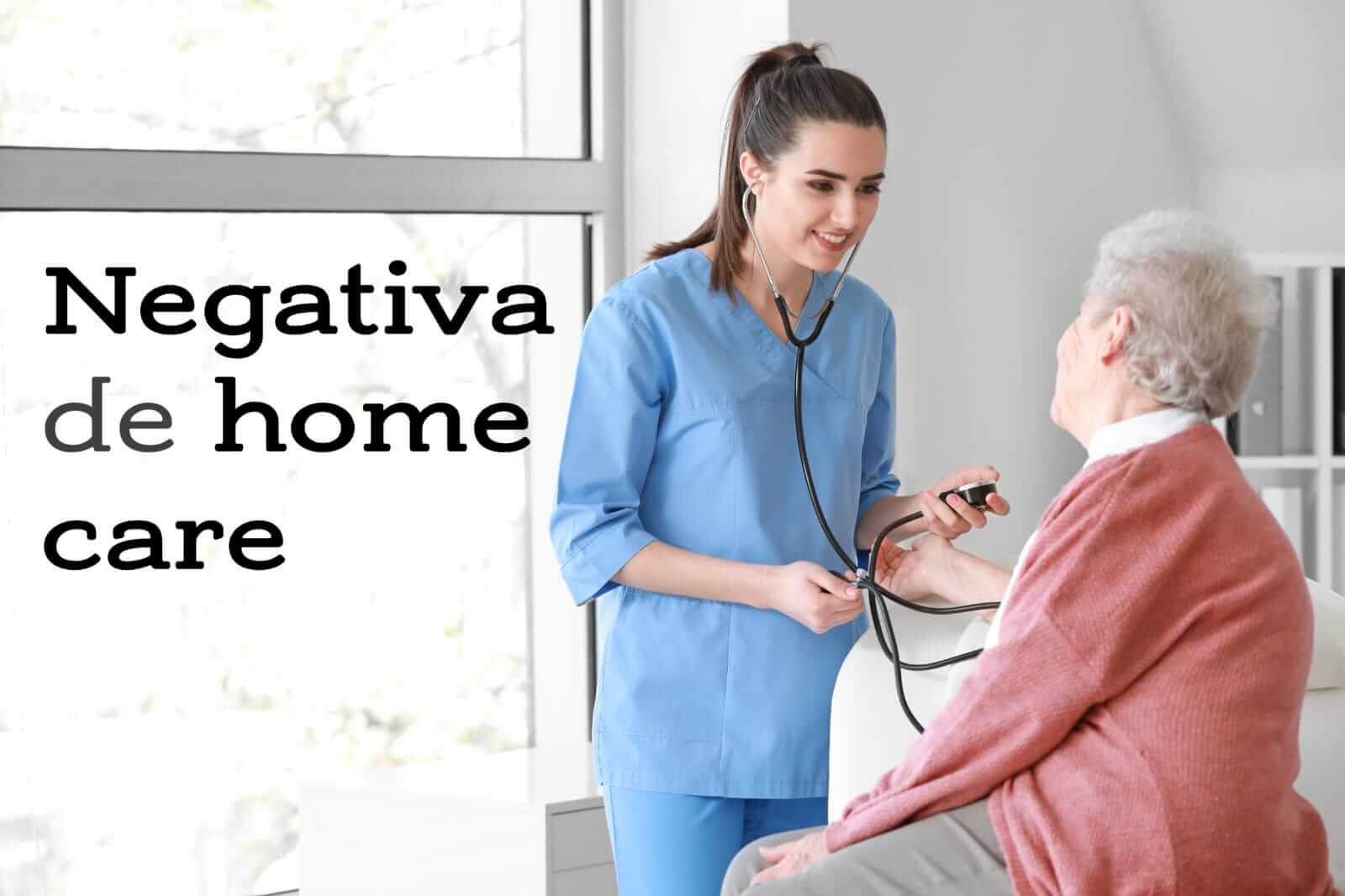 Negativa de Home Care