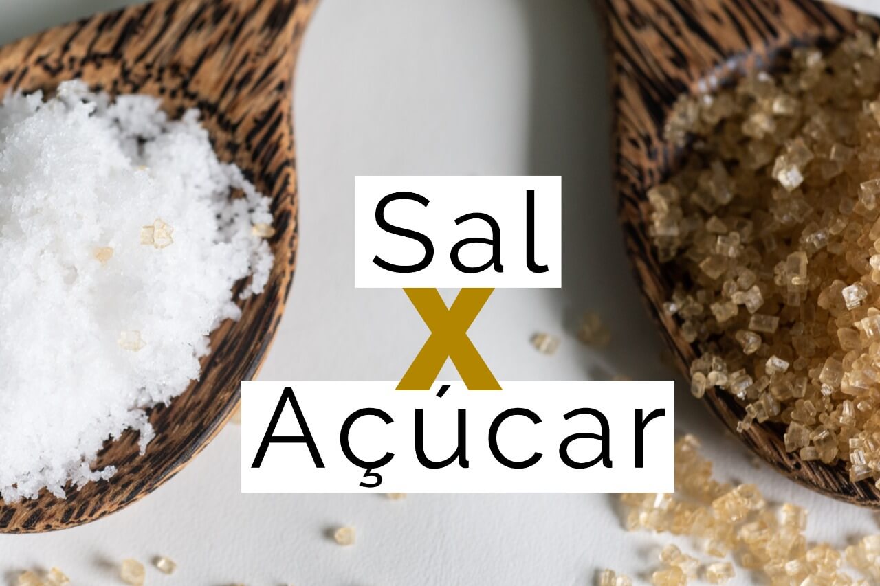 Sal x Açúcar