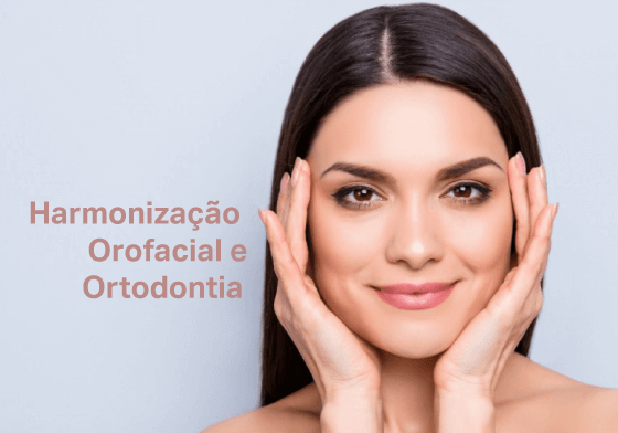 Harmonização Orofacial e Ortodontia