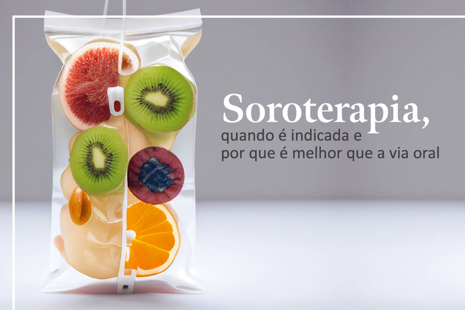 Soroterapia , quando é indicada e por que é melhor que a via oral