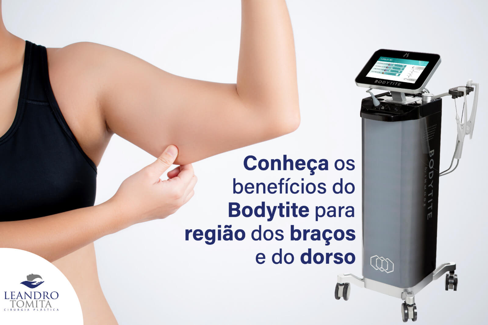 Conheça os benefícios do Bodytite para região dos braços e do dorso