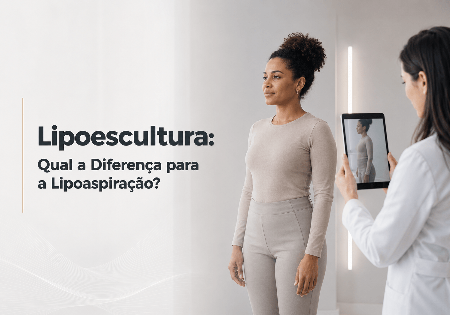 Lipoescultura em Uberlândia: Qual a Diferença para a Lipoaspiração?