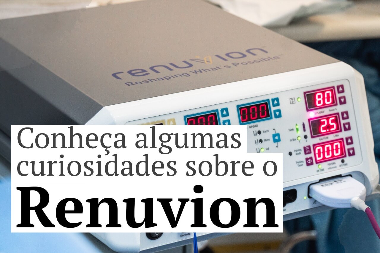 Conheça algumas curiosidades sobre o Renuvion®