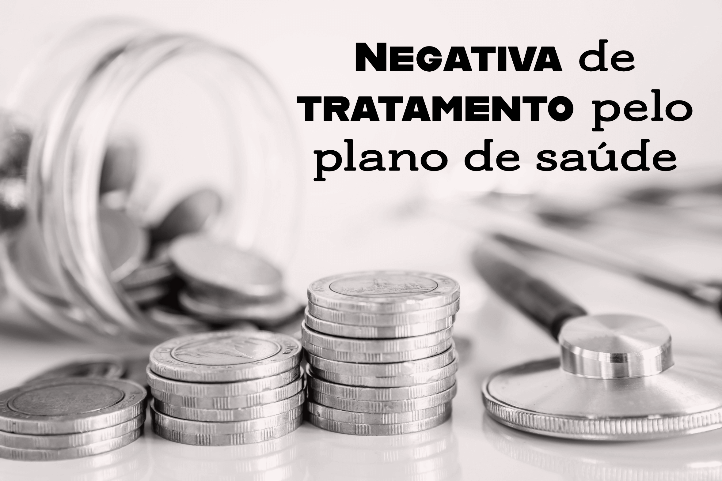 Negativa de tratamento pelo plano de saúde