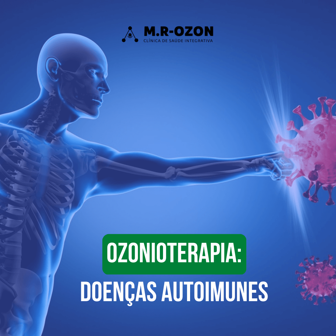 Ozonioterapia e doenças autoimunes.