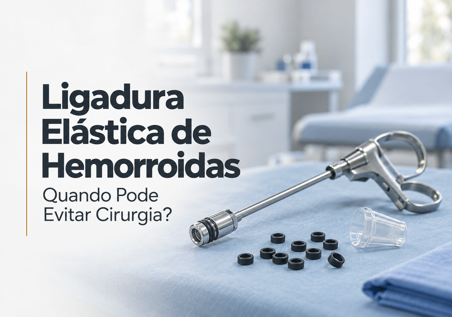 Ligadura elástica de hemorroidas em Maringá: quando pode evitar cirurgia?