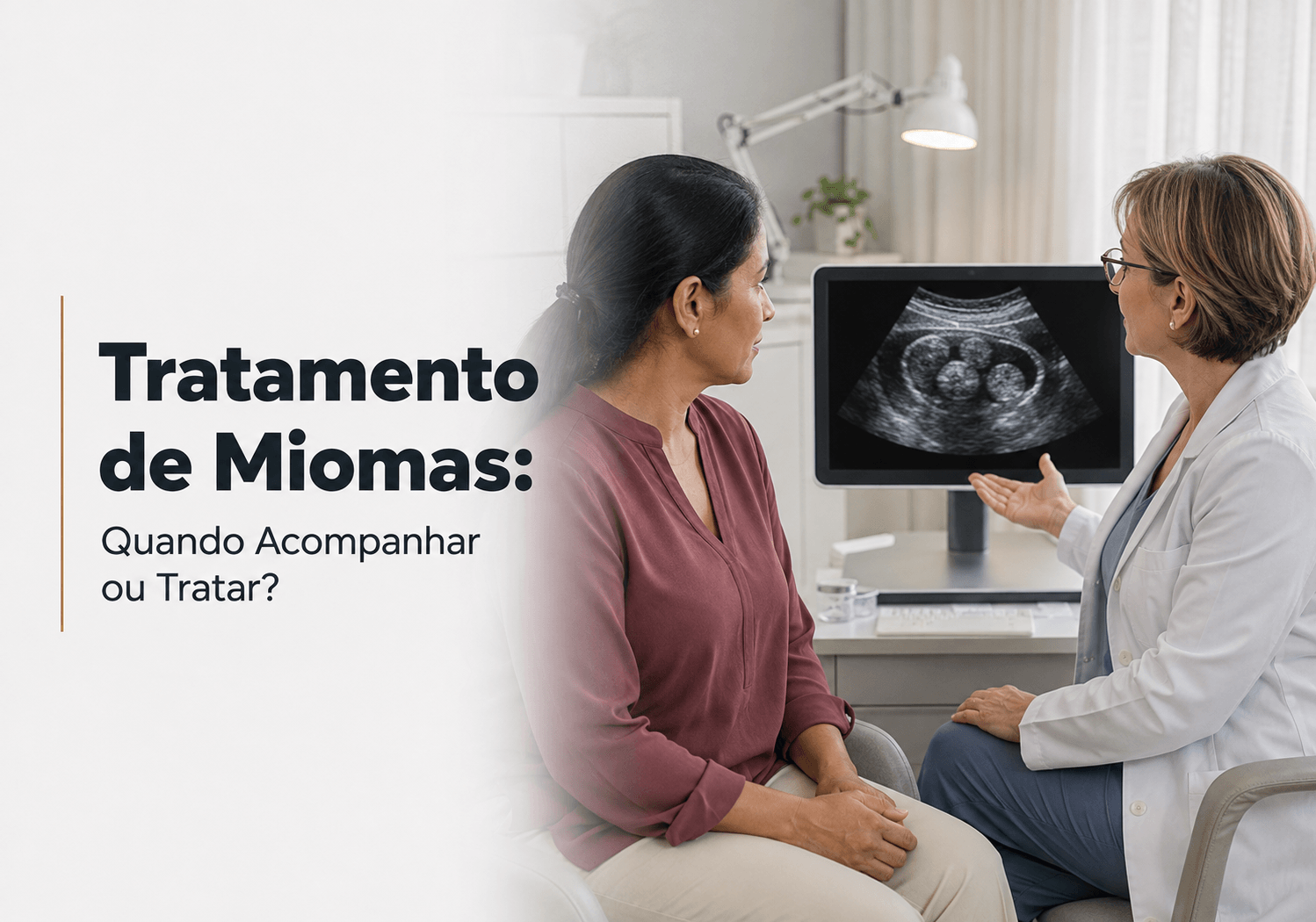 Tratamento de Miomas em Maringá: Quando Acompanhar ou Tratar?