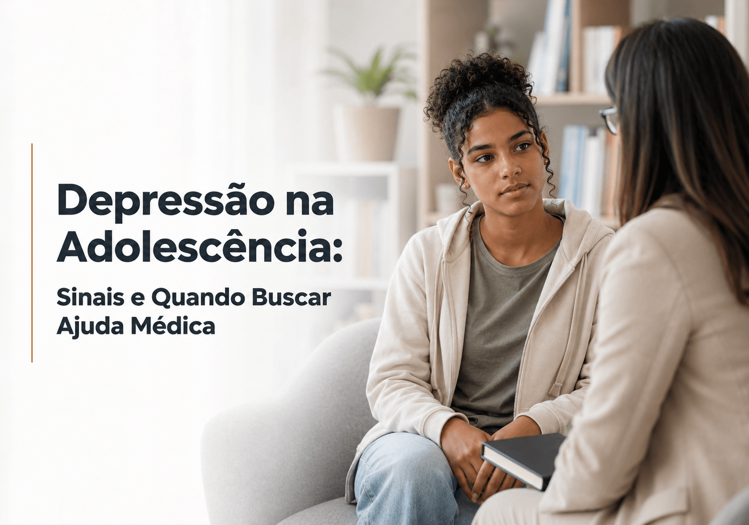 Depressão na Adolescência: Sinais e Quando Buscar Ajuda Médica em Maringá