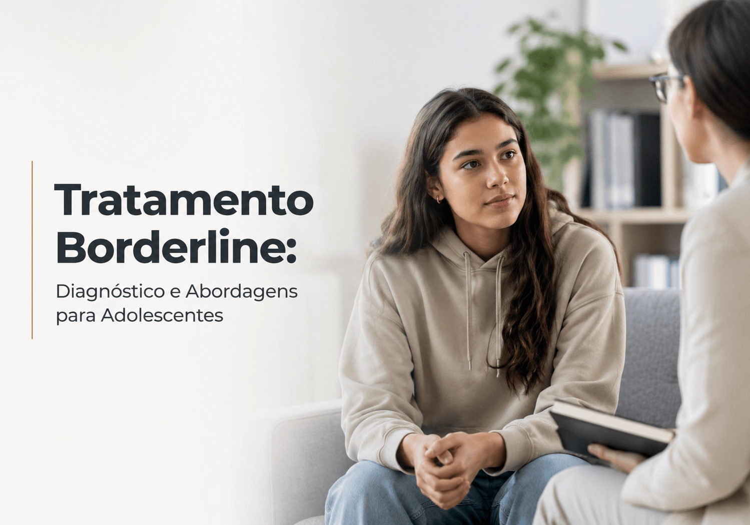 Tratamento Borderline em Maringá: Diagnóstico e Abordagens para Adolescentes