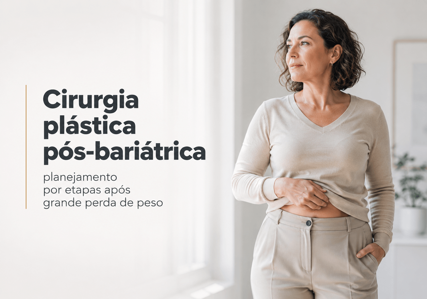 Cirurgia plástica pós-bariátrica no Leblon: planejamento por etapas após grande perda de peso