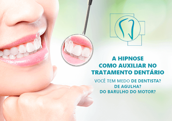 A Hipnose como auxiliar no tratamento dentário.