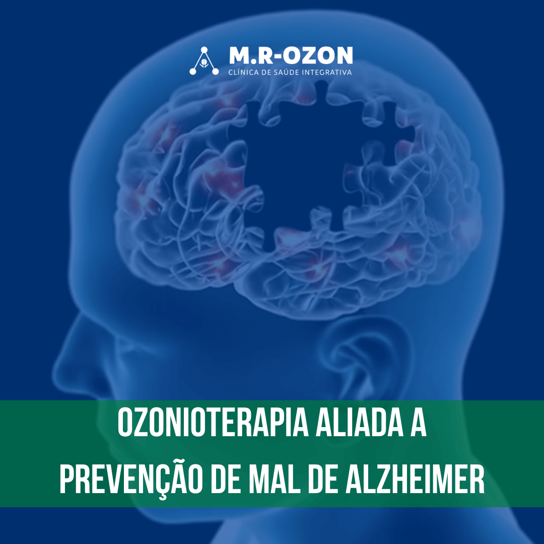 Ozonioterapia aliada a prevenção de mal de Alzheimer