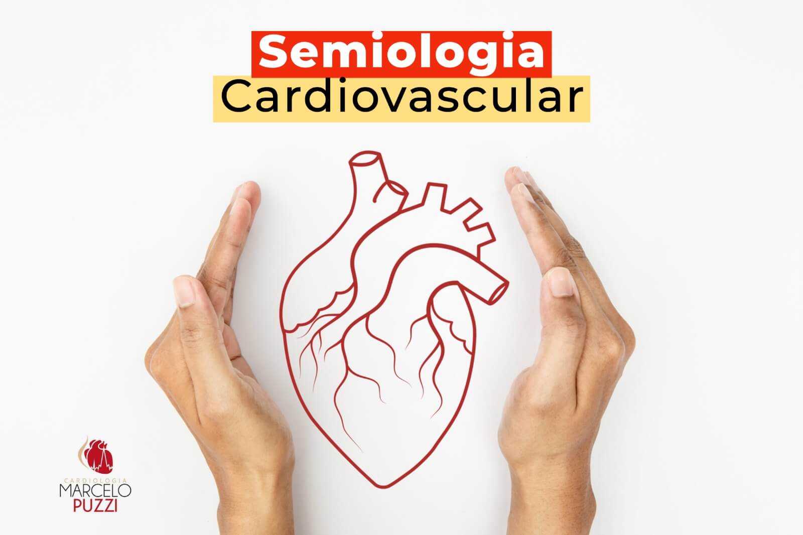 Semiologia Cardiovascular