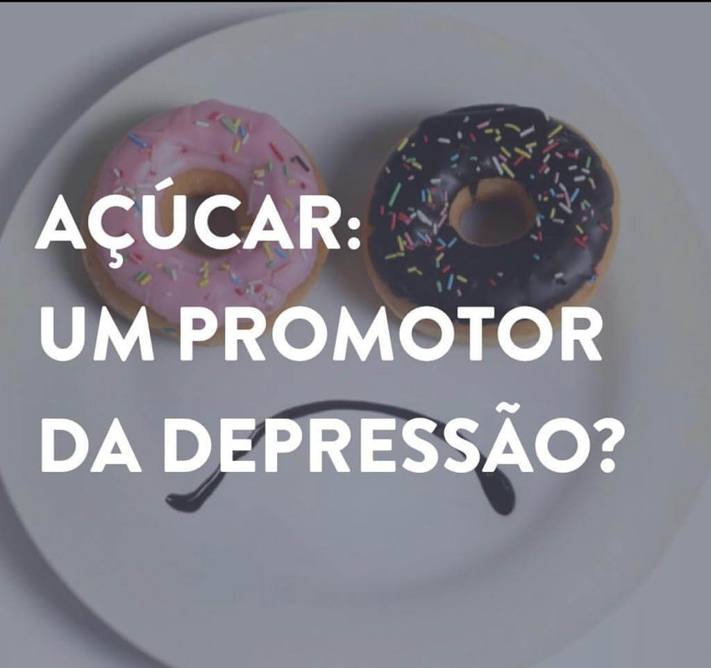 AÇUCAR: UM PROMISSOR DA DEPRESSÃO?