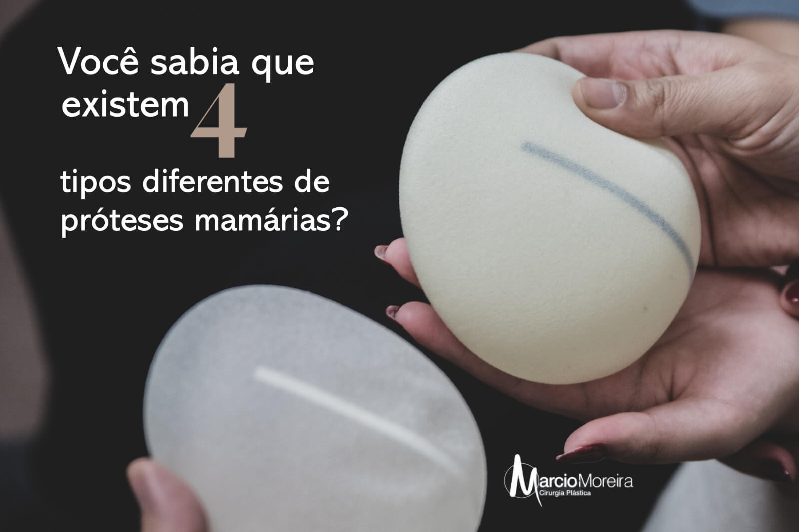 Você sabia que existem 4 tipos diferentes de próteses mamárias?