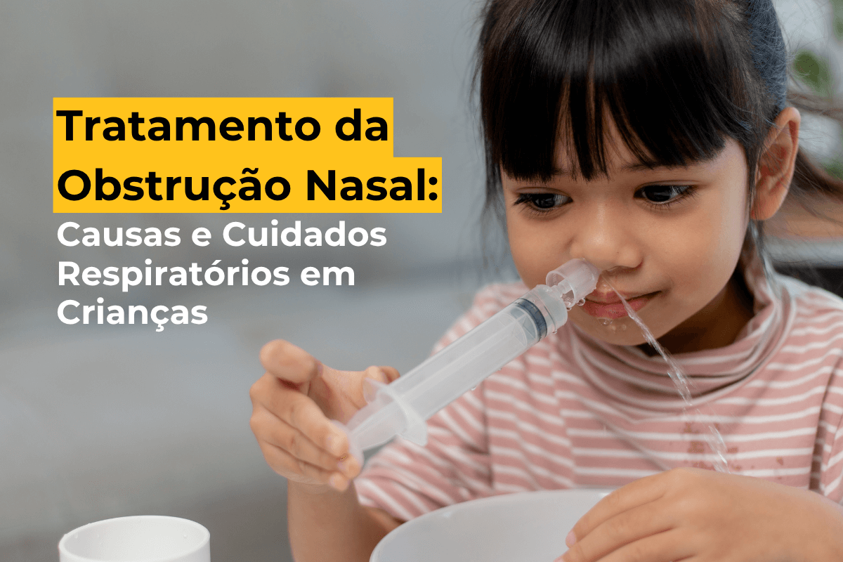 Tratamento da Obstrução Nasal em Maringá: Causas e Cuidados Respiratórios em Crianças