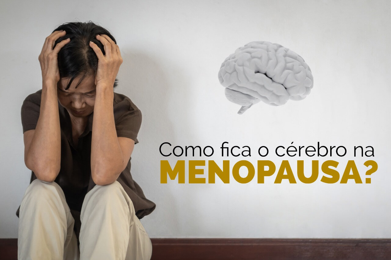 Como fica o cérebro na menopausa?
