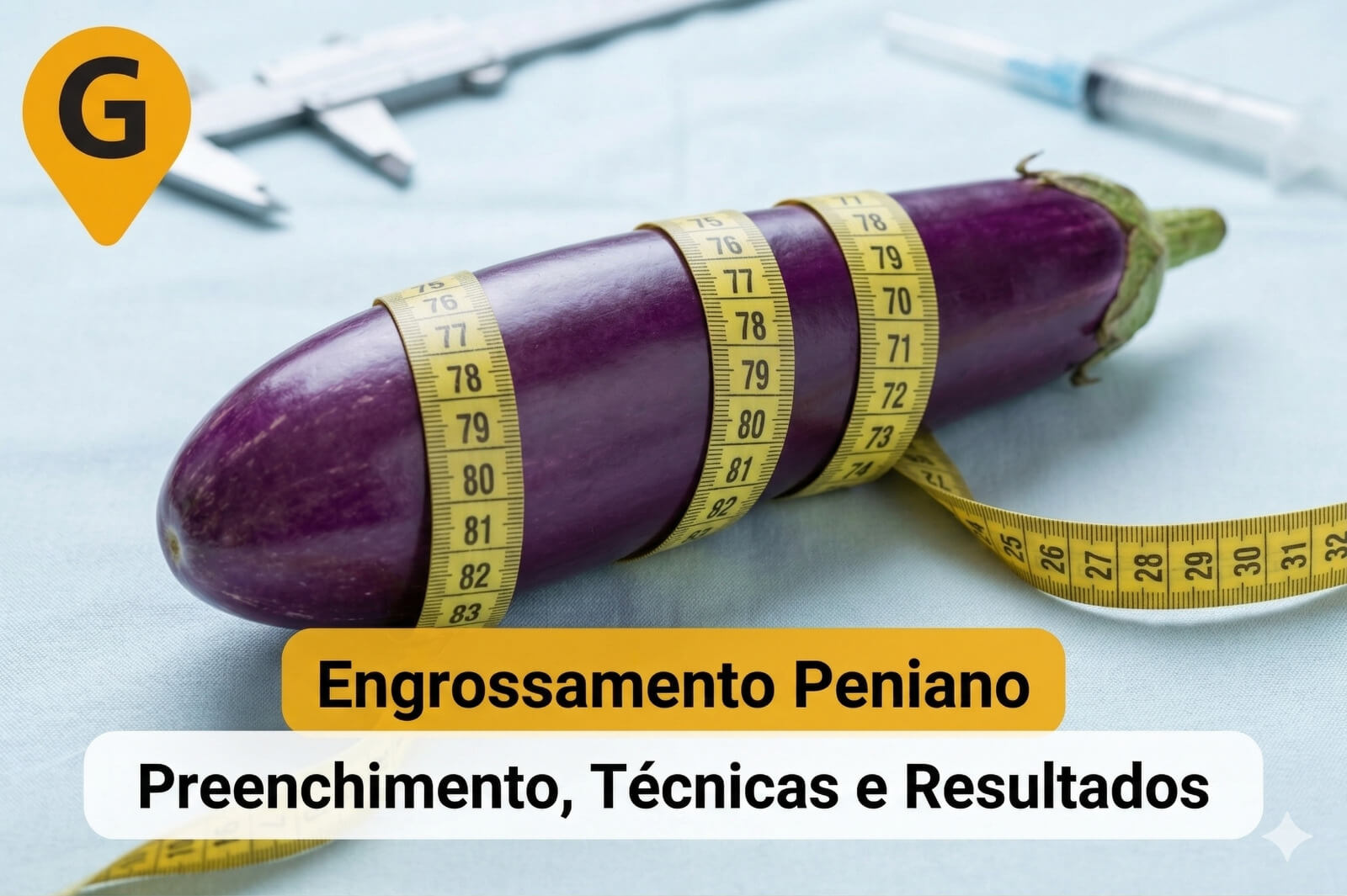 Engrossamento Peniano em Maringá: Preenchimento, Técnicas e Resultados