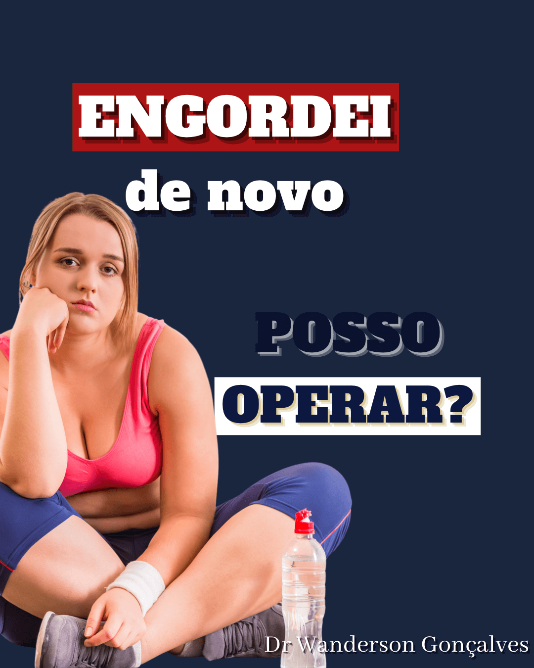 REGANHO DE PESO - PODE REALIZAR A CIRURGIA BARIÁTRICA?