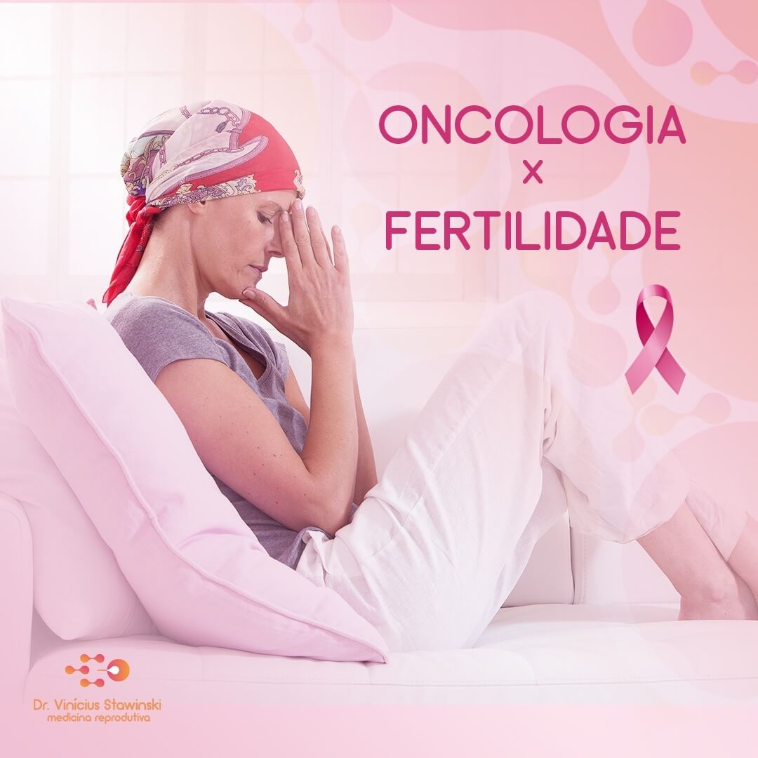 Oncologia X Fertilidade