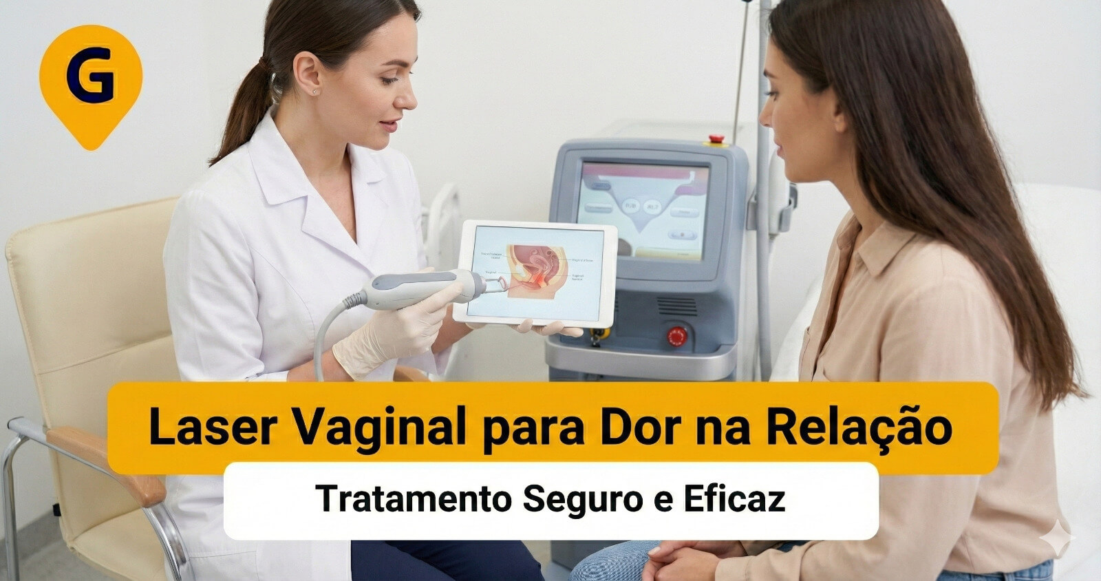 Laser Vaginal para Dor na Relação em Maringá: Tratamento Seguro e Eficaz
