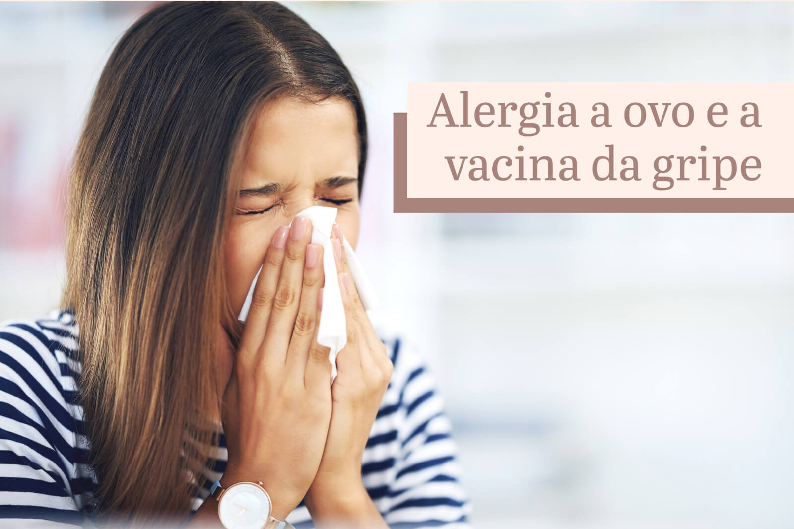 Alergia a ovo e a vacina da gripe
