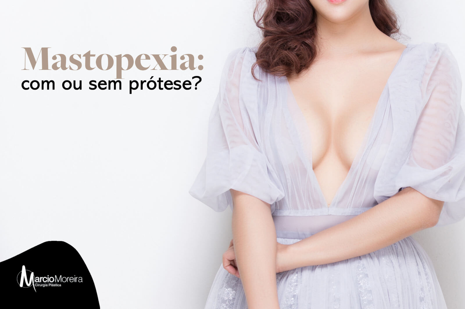 Mastopexia: com ou sem prótese?