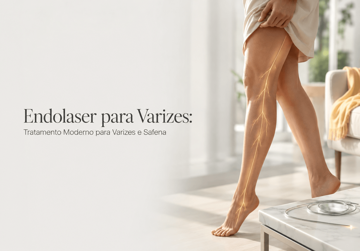 Endolaser para Varizes em Maringá: Tratamento Moderno para Varizes e Safena