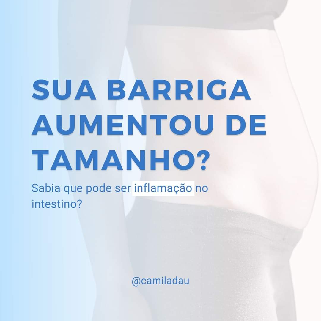 Sua Barriga Aumentou de Tamanho? 