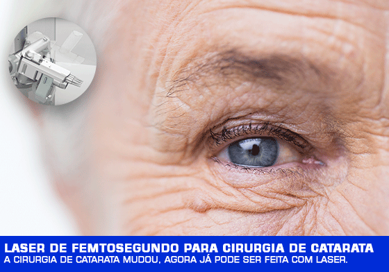 Laser de Femtosegundo para cirurgia de Catarata