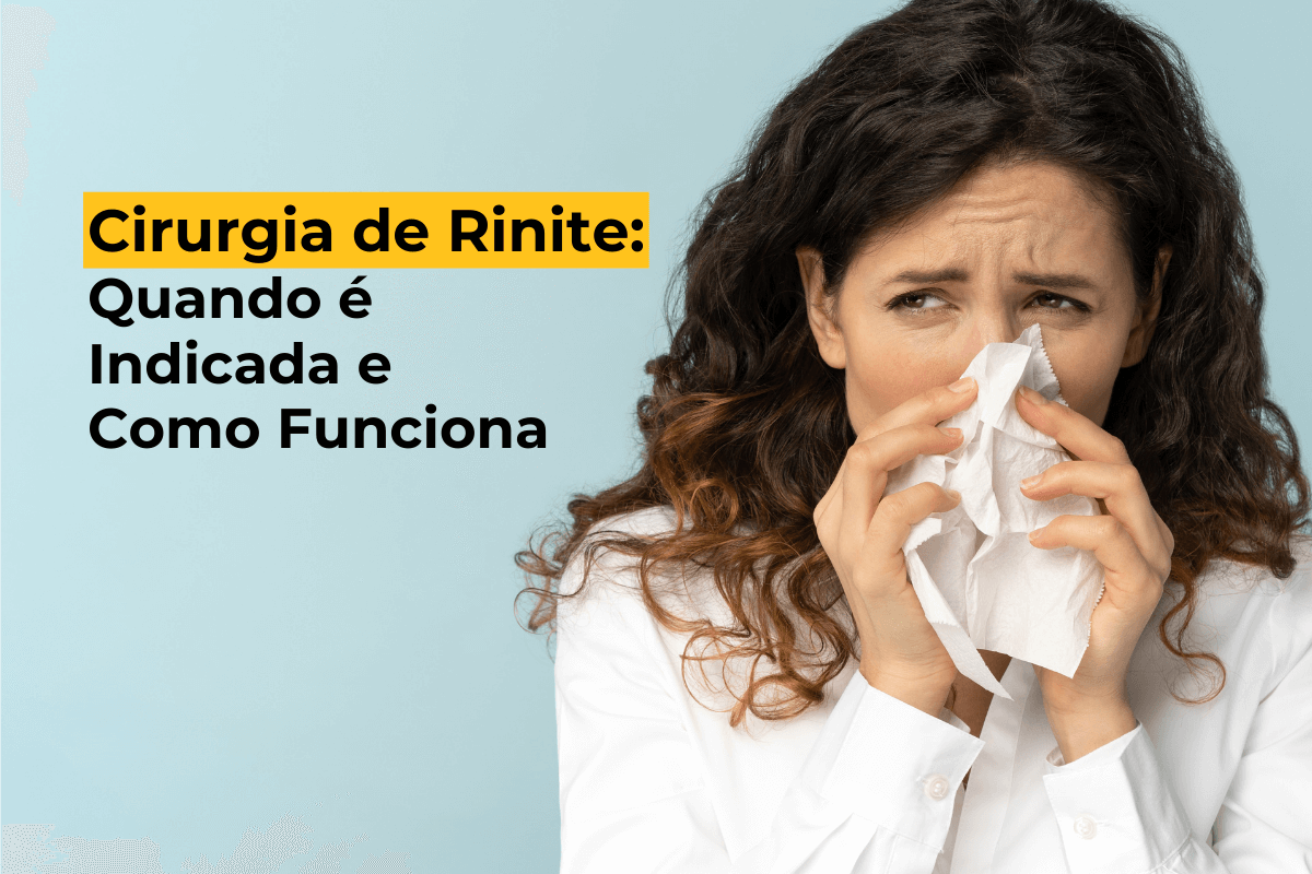 Cirurgia de Rinite no Leblon: Quando é Indicada e Como Funciona