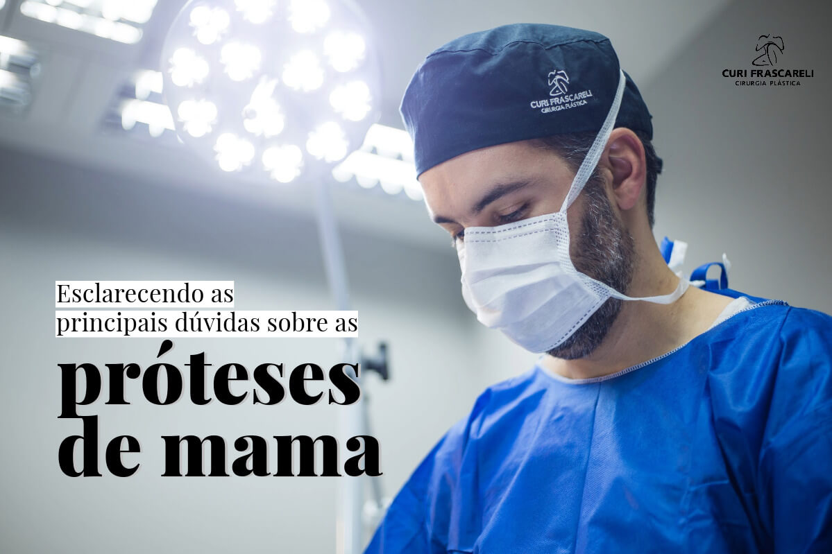 Esclarecendo as principais dúvidas sobre as próteses de mama