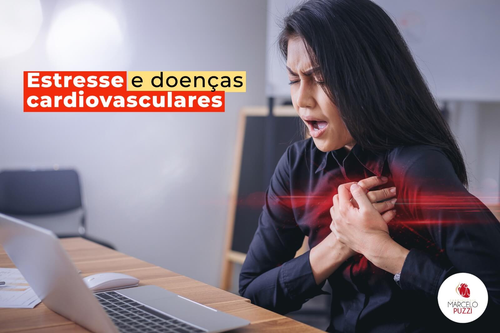Estresse e doenças cardiovasculares