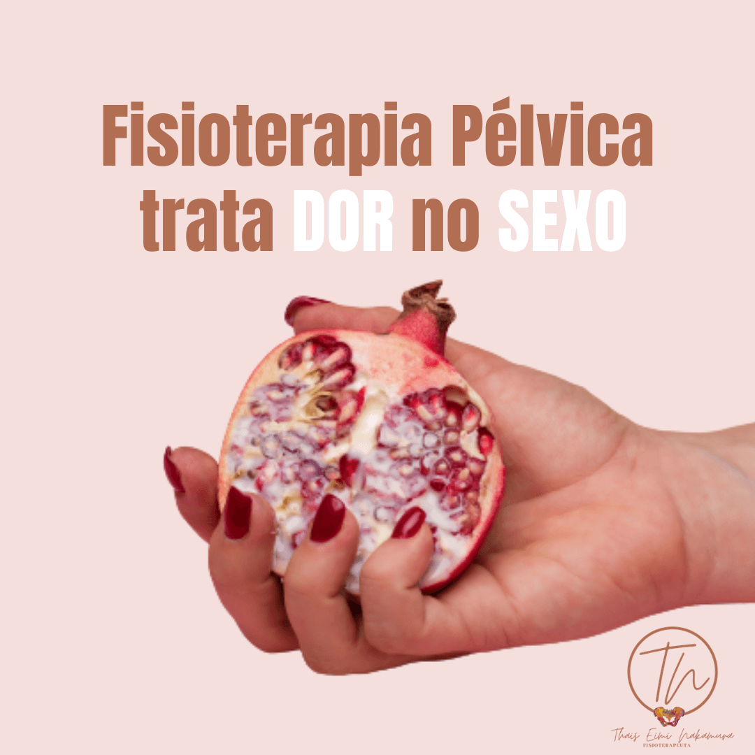 Fisioterapia pélvica trata dor no sexo