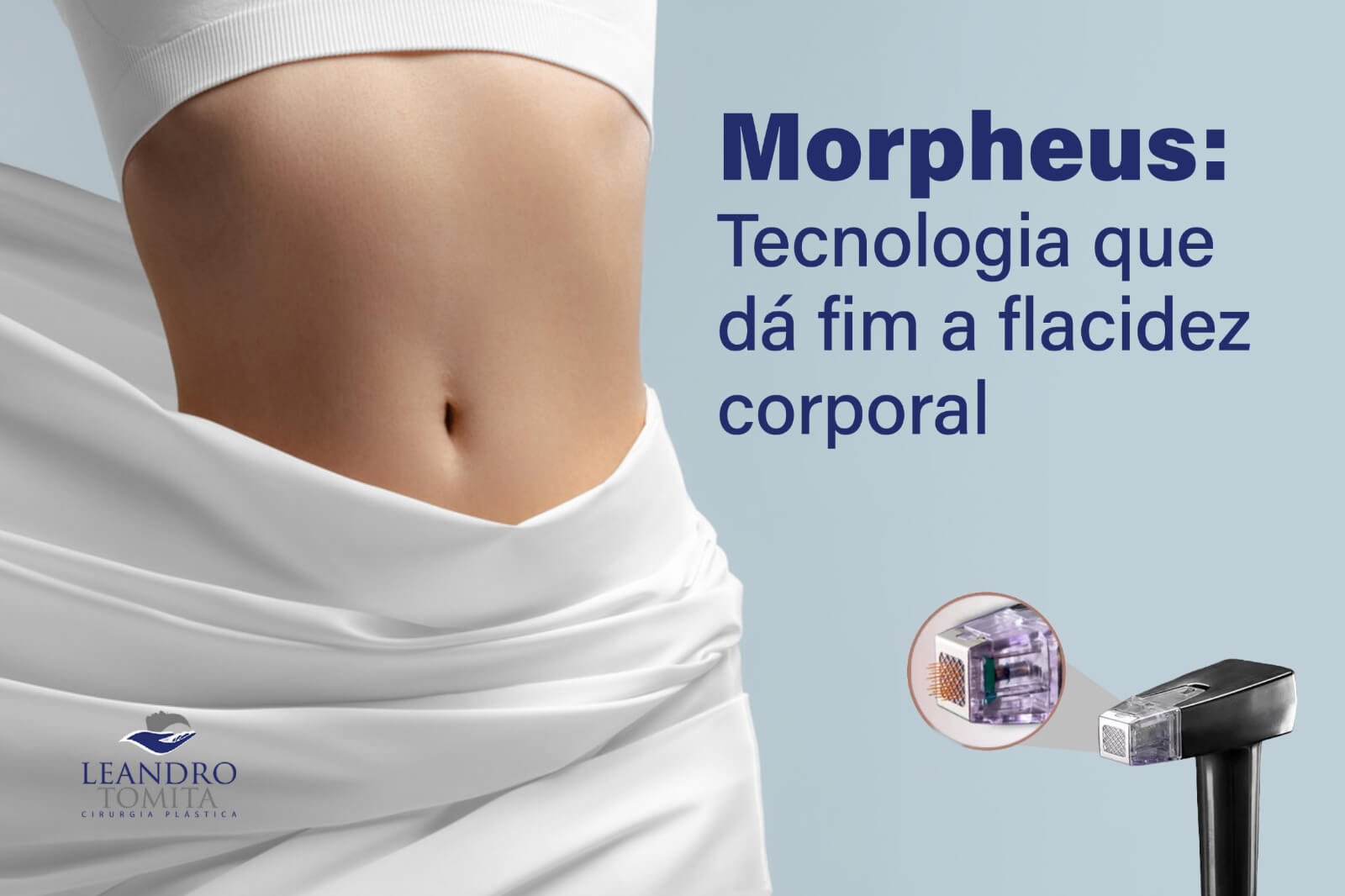 Morpheus: Tecnologia que dá fim a flacidez corporal