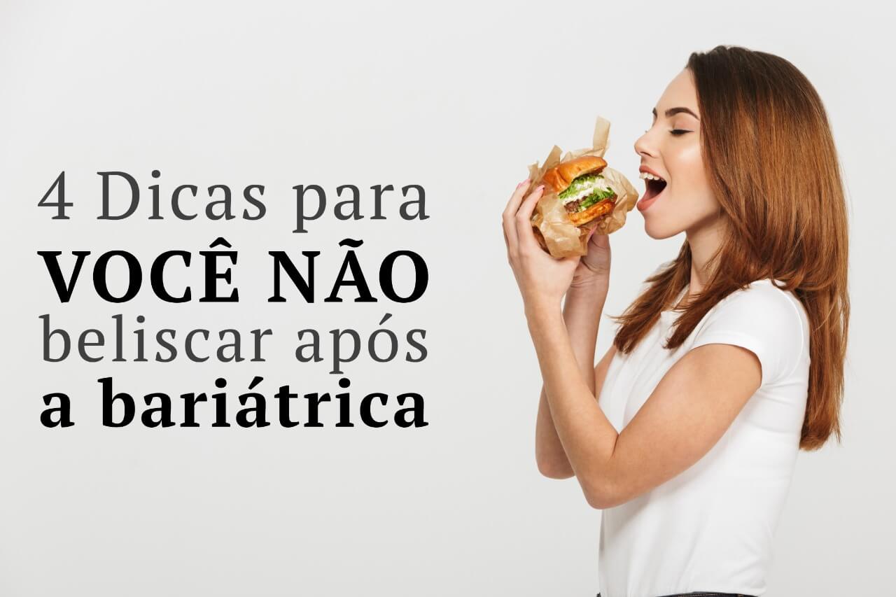 Dicas para você não beliscar após a bariátrica  