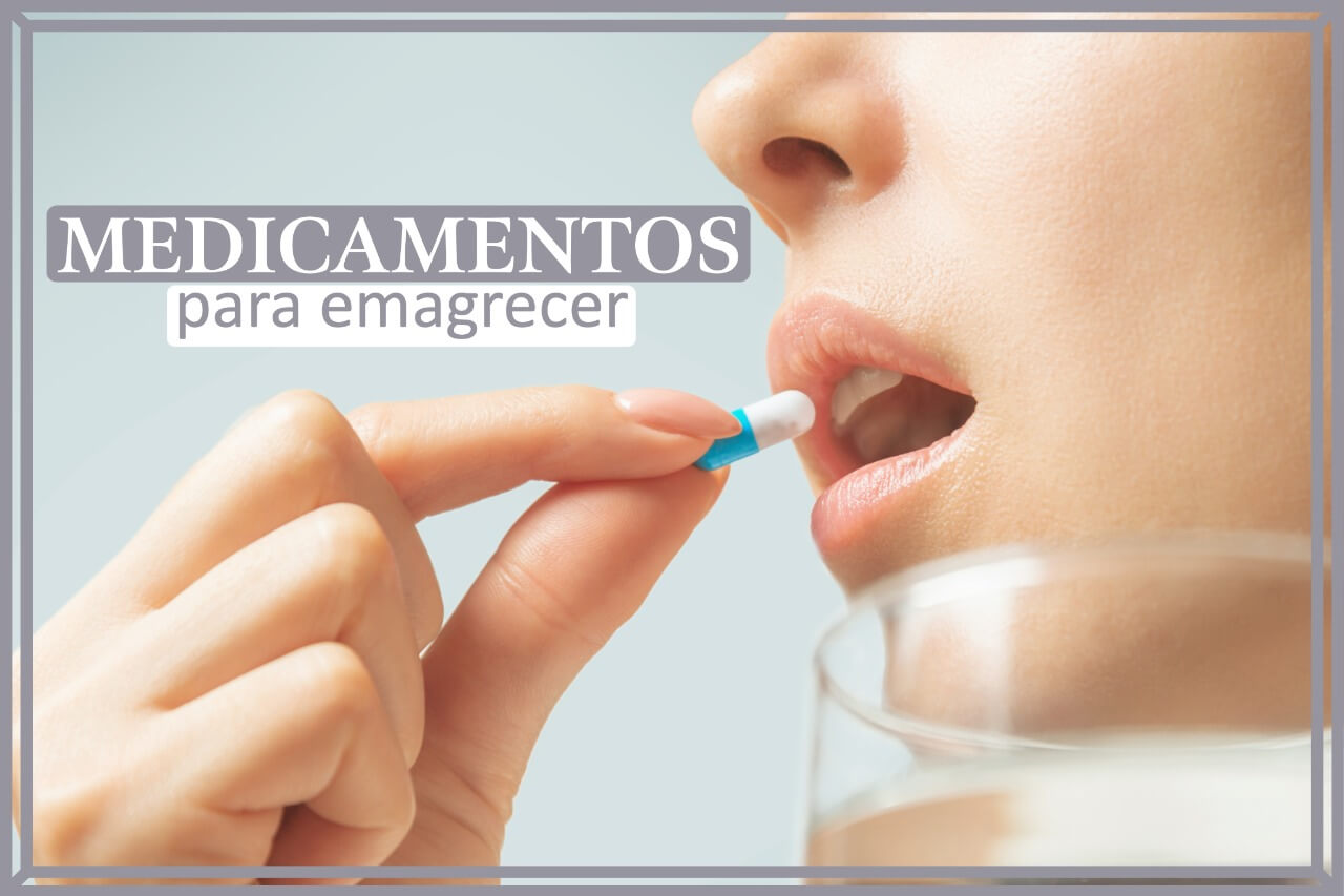 Medicamentos para emagrecer