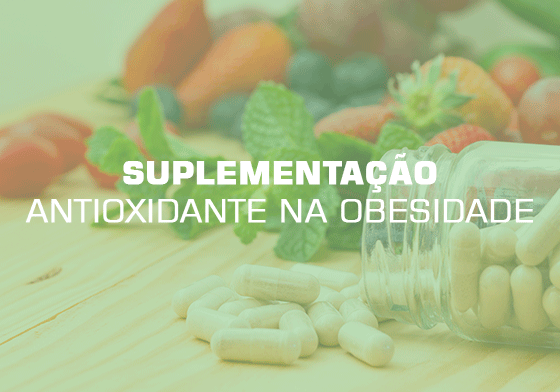 Suplementação antioxidante na obesidade