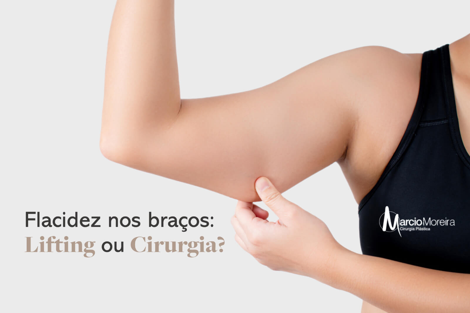 Flacidez nos braços: Lifting ou Cirurgia? - Guia Saúde Cidades