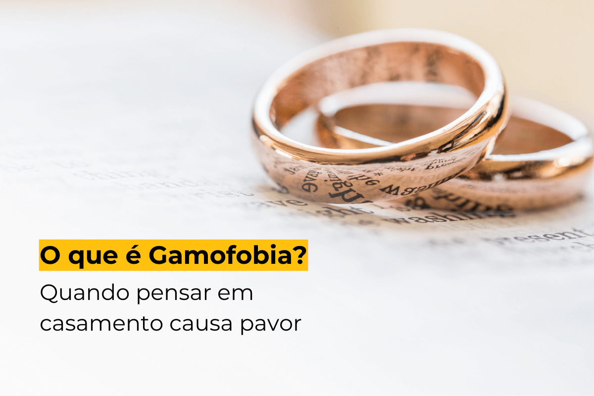 O que é Gamofobia?   Quando pensar em casamento causa pavor 