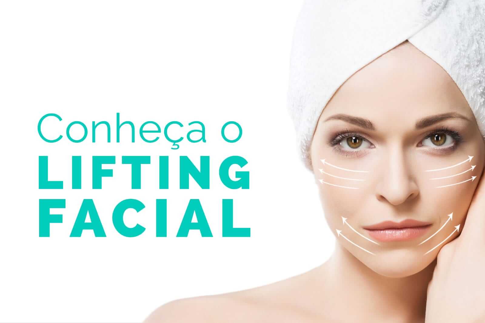 Conheça o lifting facial